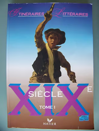 Couverture de XIXe siècle — Tome I — Itinéraires littéraires