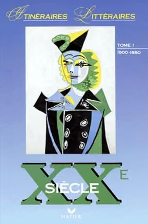 Couverture de XXe siècle — Tome I (1900–1950) — Itinéraires littéraires